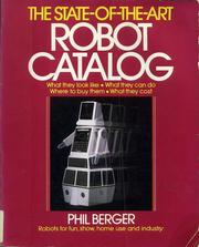 Cover of: State-of-the-Art Robot Catalog | Phil Berger