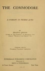 Cover of: The Commodore: a comedy in three acts