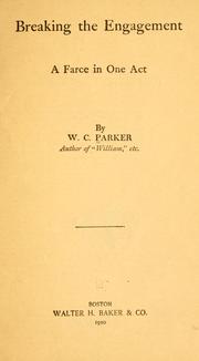 Cover of: Breaking the engagement by W. C. Parker