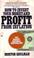 Cover of: How to Invest Your Money and Profit from Inflation