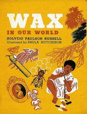 Cover of: Wax in Our World