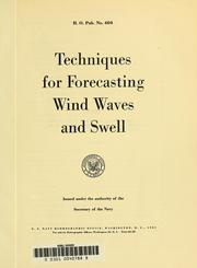 Cover of: Techniques for forecasting wind waves and swell.