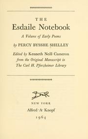Cover of: The Esdaile notebook by Percy Bysshe Shelley