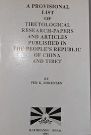 Cover of: A provisional list of Tibetological research-papers and articles published in the People's Republic of China and Tibet