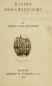 Cover of: Essays and criticisms | Robert Louis Stevenson