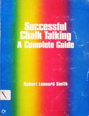 Cover of: Successful chalk talking by Robert Leonard Smith