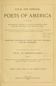 Cover of: Local and national poets of America: with biographical sketches and choice selections from over one thousand living American poets
