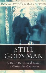 Cover of: Still God's Man by Don M. Aycock, Mark Sutton