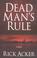 Cover of: Dead man's rule