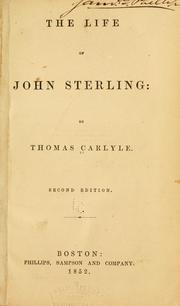 The  life of John Sterling by Thomas Carlyle