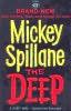 The Deep by Mickey Spillane