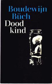 Cover of: Dood kind en andere lamenti