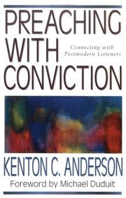 Cover of: Preaching with Conviction by Kenton C. Anderson