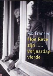 Cover of: Hoe Reve zijn verjaardag vierde