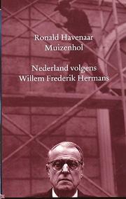 Cover of: Muizenhol: Nederland volgens Willem Frederik Hermans