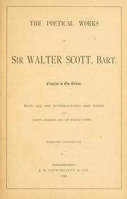 Cover of: The Poetical works of Sir Walter Scott, bart. by Sir Walter Scott