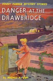Cover of: Danger at the Drawbridge by Mildred Augustine Wirt Benson