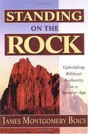 Cover of: Standing on the Rock by James Montgomery Boice