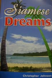 Cover of: Siamese dreams | Christopher Johnson