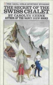 Cover of: The Secret of the Swiss Chalet by Michael J. Bugeja