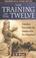 Cover of: The Training of the Twelve