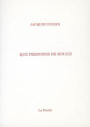 Cover of: Que personne ne bouge!