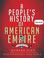 Cover of: A People’s History of American Empire