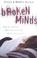 Cover of: Broken minds