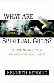 Cover of: What Are Spiritual Gifts?: Rethinking the Conventional View