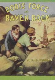 Cover of: Doris Force at Raven Rock: or Uncovering the Secret Oil Well