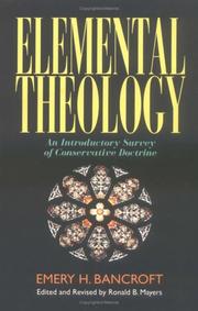 Cover of: Elemental theology | Emery H. Bancroft