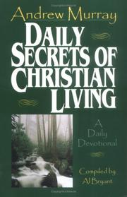 Cover of: Daily secrets of Christian living by Andrew Murray