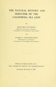 Cover of: The natural history and behavior of the California sea lion by Peterson, Richard S.