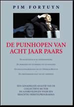 Cover of: De puinhopen van acht jaar paars by Wilhelmus Simon Petrus Fortuijn