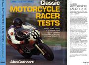 Cover of: Classic motorcycle racer tests | Alan Cathcart