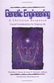 Cover of: Genetic engineering by by Timothy J. Demy and Gary P. Stewart, editors ; foreword by Hessel Bouma.