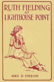 Cover of: Ruth Fielding at Lighthouse Point by W. Bert Foster