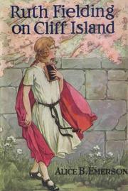 Cover of: Ruth Fielding on Cliff Island: or, The Old Hunter's Treasure Box