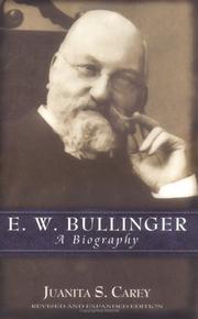 Cover of: E.W. Bullinger by Juanita S. Carey