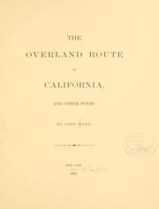 Cover of: The overland route to California: and other poems.