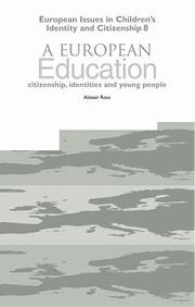 Cover of: A European Education (European Issues in Childrens Identity and Citizenship)