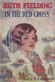 Cover of: Ruth Fielding in the Red Cross: or, Doing her Best for Uncle Sam