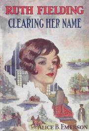 Cover of: Ruth Fielding Clearing her Name: or, The Rivals of Hollywood