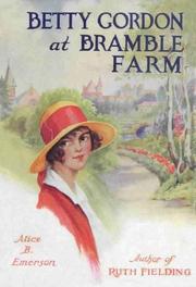 Cover of: Betty Gordon at Bramble Farm: Or, The Mystery of a Nobody