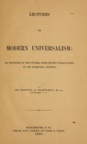 Cover of: Lectures on modern universalism by Samuel Colcord Bartlett