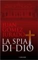 Cover of: La spia di Dio