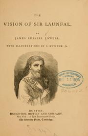 The vision of Sir Launfal by James Russell Lowell