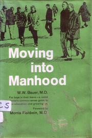 Cover of: Moving into Manhood