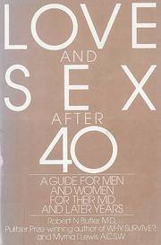 Cover of: Love and Sex After 40 by Robert N. Butler, Myrna I. Lewis