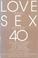 Cover of: Love and Sex After 40